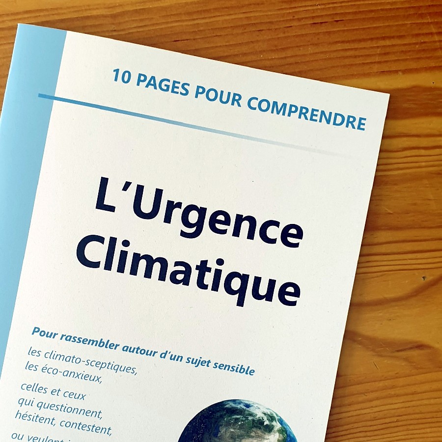 Brochure : 10 pages pour comprendre l'Urgence Climatique